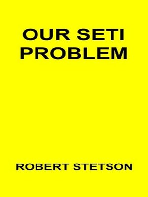 cover image of Our Seti Problem